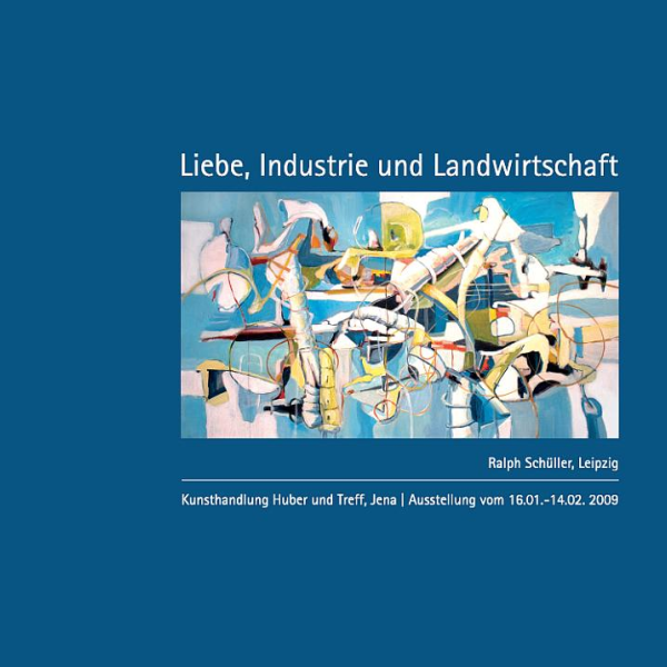 Katalog LIEBE, INDUSTRIE UND LANDWIRTSCHAFT Katalog LIEBE, INDUSTRIE UND LANDWIRTSCHAFT